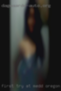 First try at fisting men taurus in Medford, Oregon.