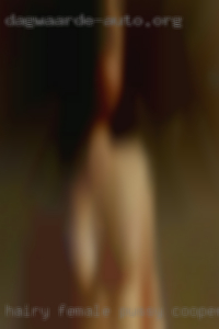 Hairy female pussy over 40 non-nude Cooper cougars.