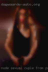 Nude sexual cuple body touching from PA. Nude sexual cuple body touching from PA.